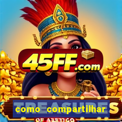 como compartilhar aposta no bet365